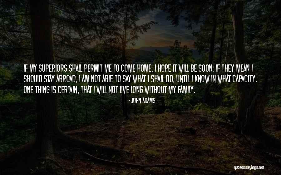 Adams Family Quotes By John Adams Adams Family Quotes By John Adams