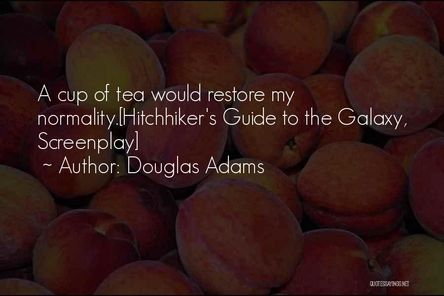 Adams Hitchhiker's Guide Quotes By Douglas Adams