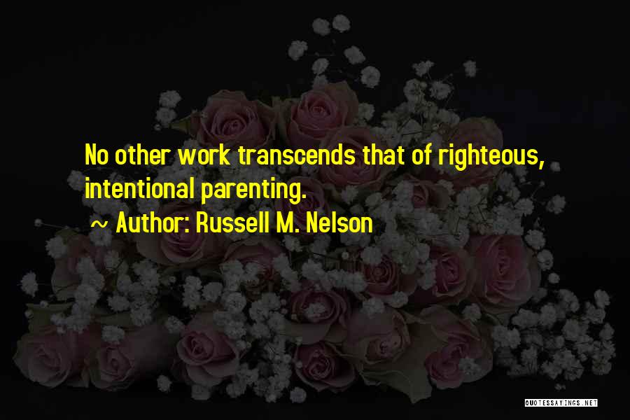 Adan Chalino Sanchez Quotes By Russell M. Nelson