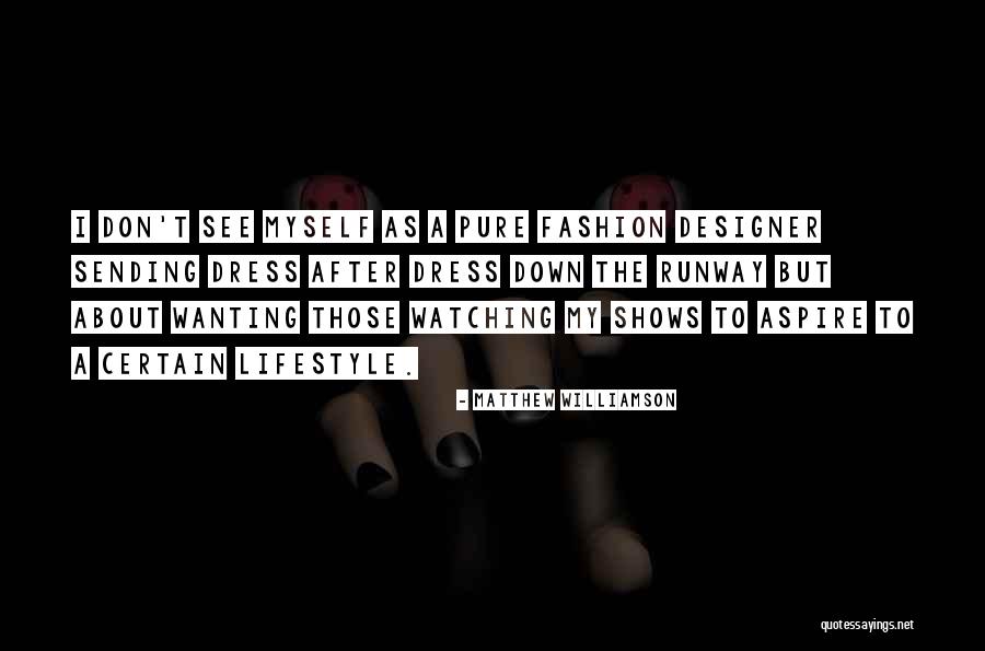 Adana Merkez Quotes By Matthew Williamson Adana Merkez Quotes By Matthew Williamson