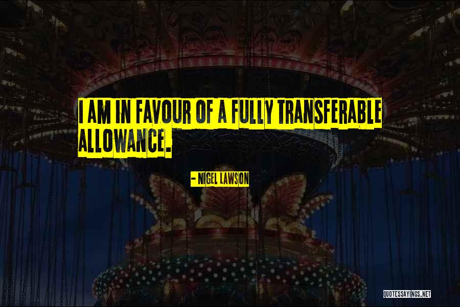 Adanca Do Ganco Quotes By Nigel Lawson Adanca Do Ganco Quotes By Nigel Lawson