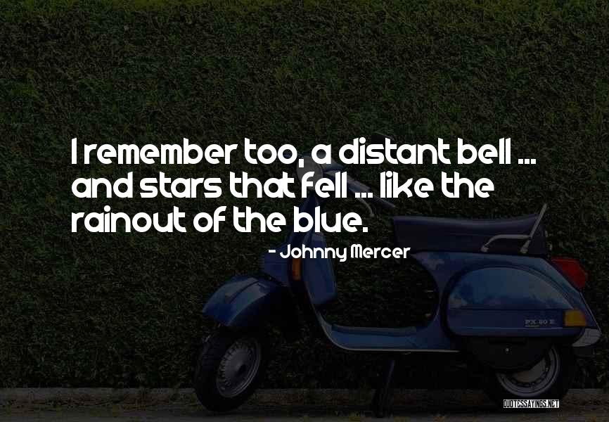 Adande Grande Quotes By Johnny Mercer Adande Grande Quotes By Johnny Mercer