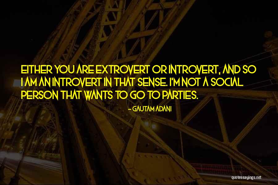 Adani Quotes By Gautam Adani Adani Quotes By Gautam Adani
