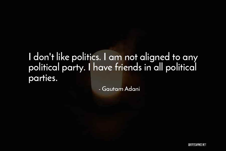 Adani Quotes By Gautam Adani Adani Quotes By Gautam Adani