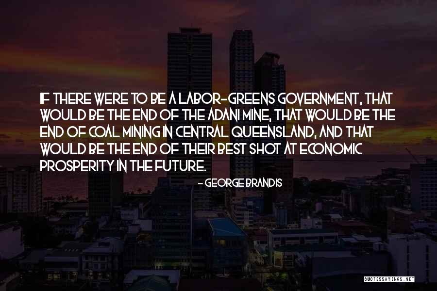Adani Quotes By George Brandis Adani Quotes By George Brandis
