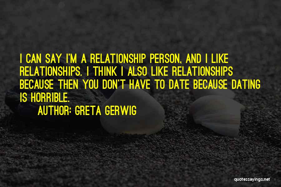 Adanowsky Quotes By Greta Gerwig
