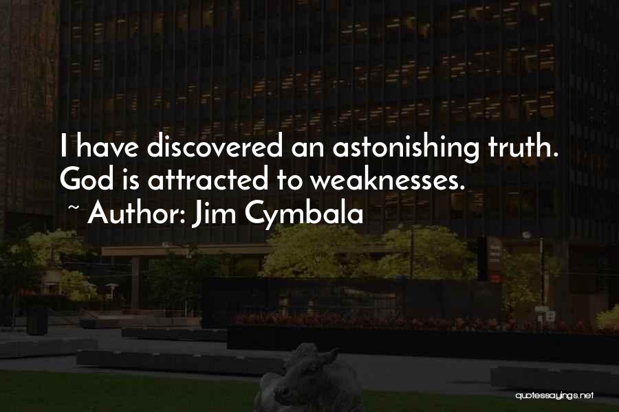 Adanowsky Quotes By Jim Cymbala
