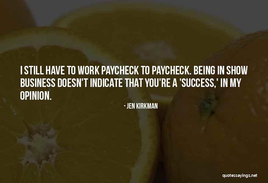 Adantosteo Quotes By Jen Kirkman Adantosteo Quotes By Jen Kirkman
