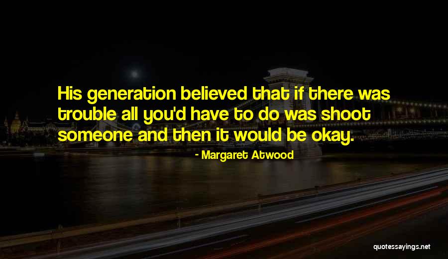 Adaora Otubelu Quotes By Margaret Atwood Adaora Otubelu Quotes By Margaret Atwood