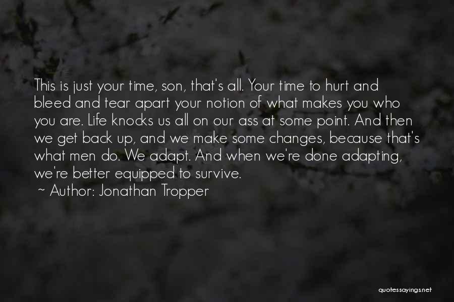 Adapt And Survive Quotes By Jonathan Tropper