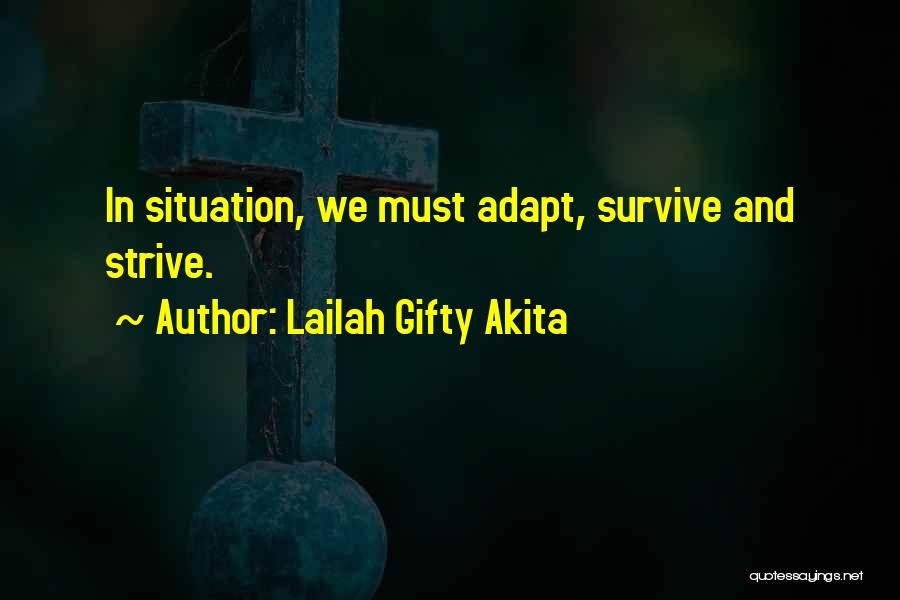 Adapt And Survive Quotes By Lailah Gifty Akita