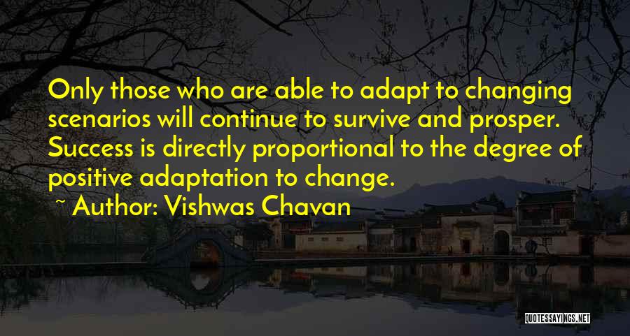 Adapt And Survive Quotes By Vishwas Chavan