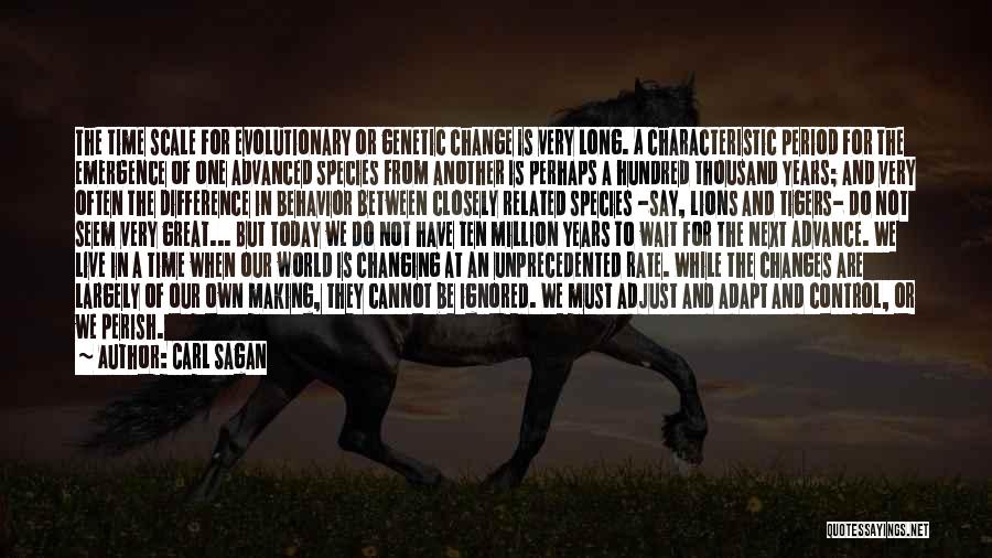 Adapt Or Perish Quotes By Carl Sagan