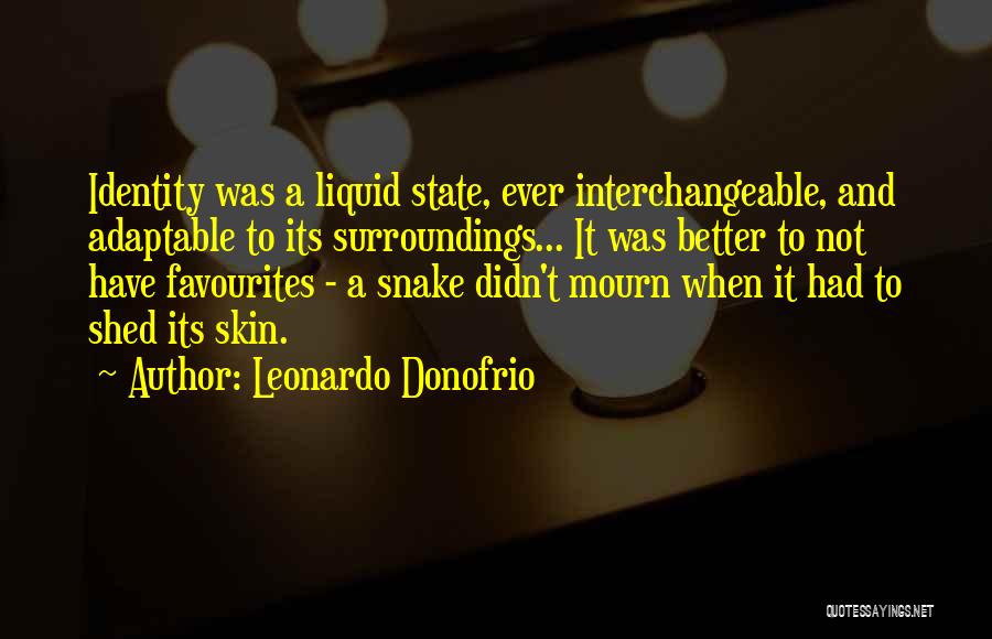 Adaptability Quotes By Leonardo Donofrio