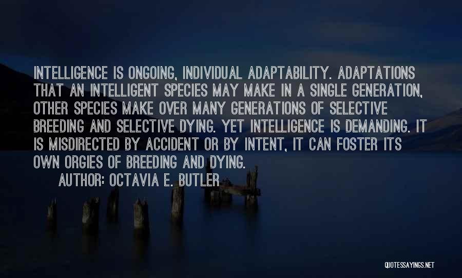 Adaptability Quotes By Octavia E. Butler