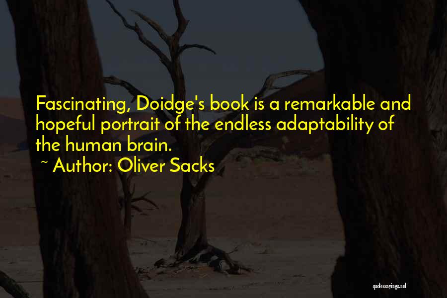 Adaptability Quotes By Oliver Sacks