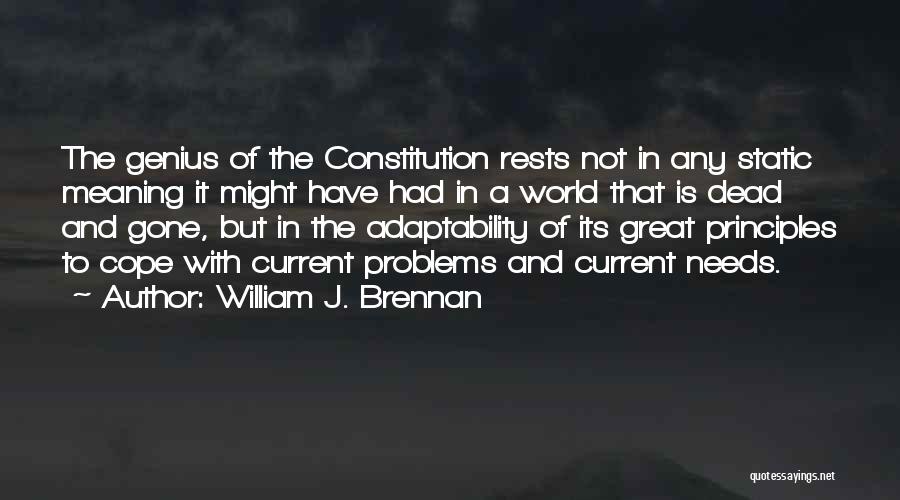 Adaptability Quotes By William J. Brennan