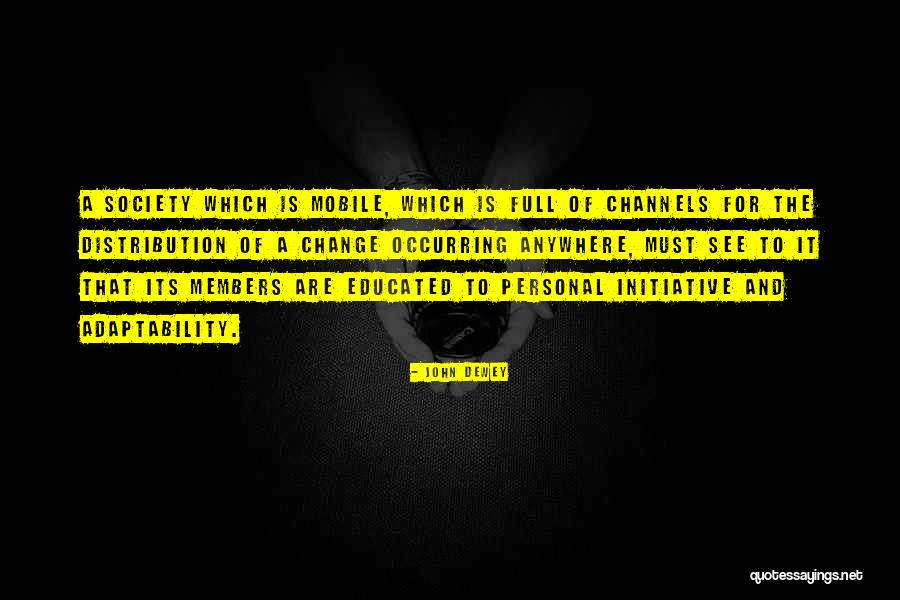 Adaptability To Change Quotes By John Dewey Adaptability To Change Quotes By John Dewey