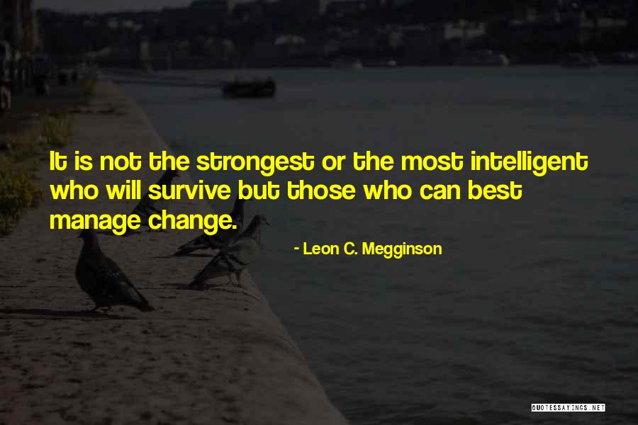 Adaptability To Change Quotes By Leon C. Megginson Adaptability To Change Quotes By Leon C. Megginson