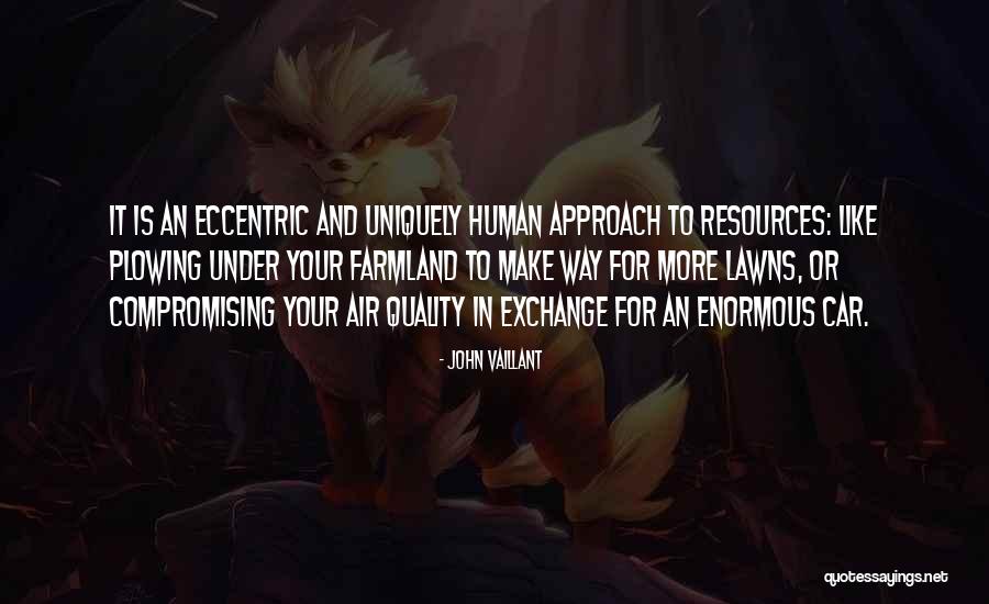 Adaptar En Quotes By John Vaillant Adaptar En Quotes By John Vaillant