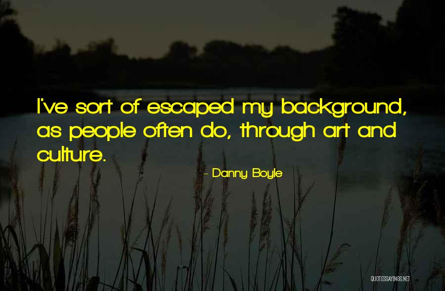 Adaptasyona Quotes By Danny Boyle Adaptasyona Quotes By Danny Boyle