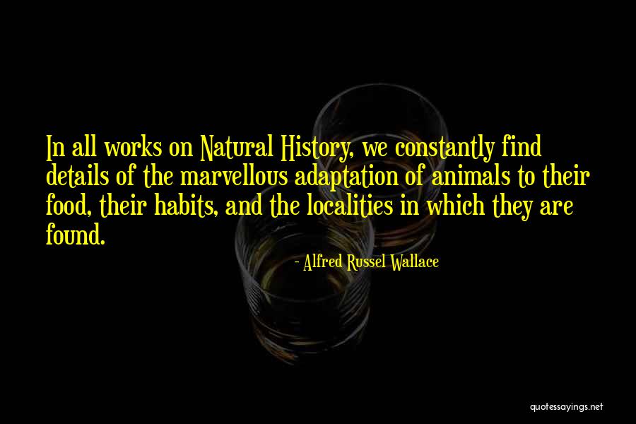 Adaptation Quotes By Alfred Russel Wallace