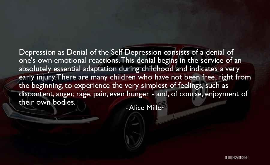 Adaptation Quotes By Alice Miller