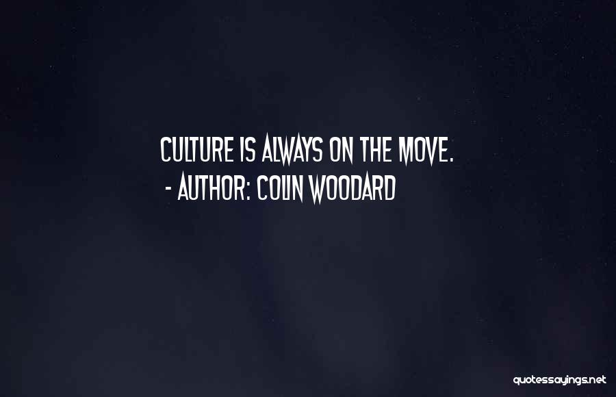 Adaptation Quotes By Colin Woodard