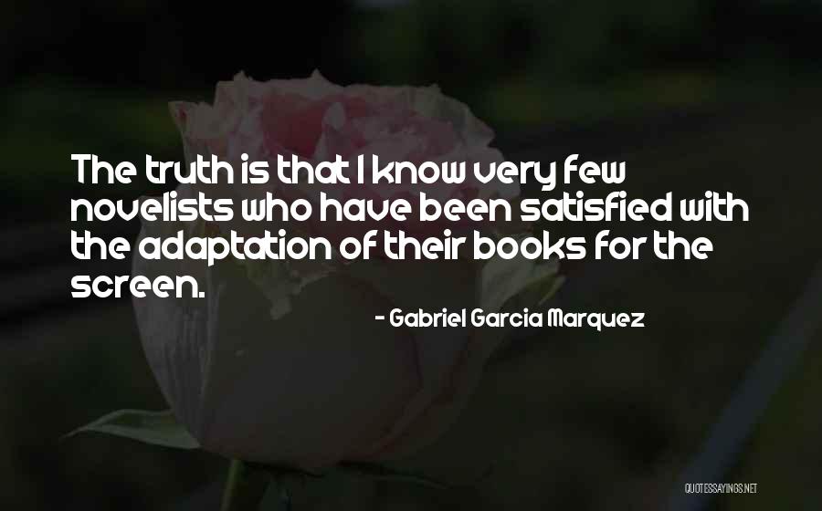 Adaptation Quotes By Gabriel Garcia Marquez