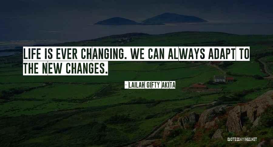 Adaptation To Change Quotes By Lailah Gifty Akita Adaptation To Change Quotes By Lailah Gifty Akita