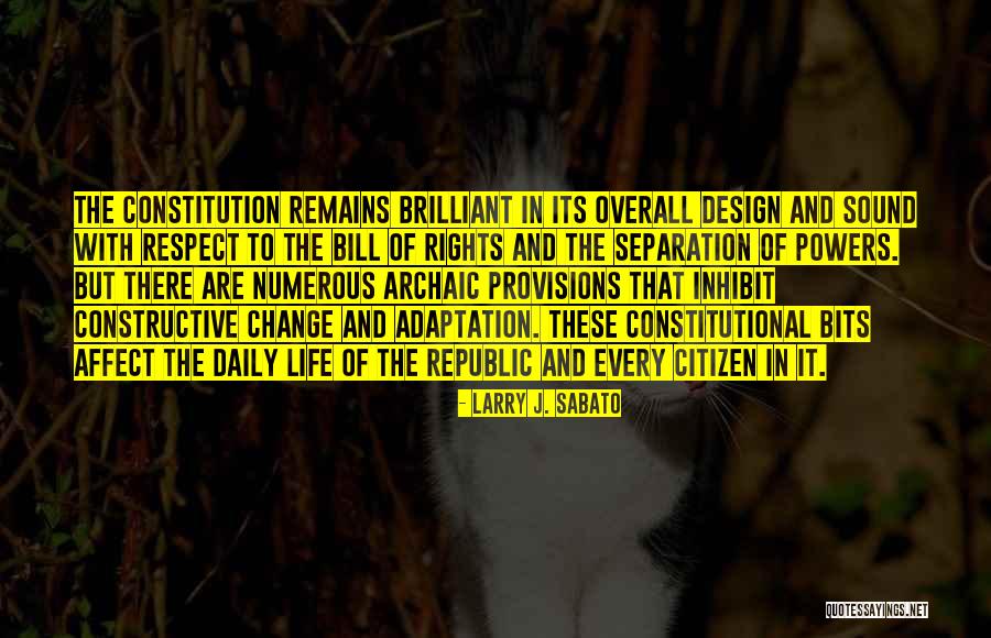 Adaptation To Change Quotes By Larry J. Sabato Adaptation To Change Quotes By Larry J. Sabato