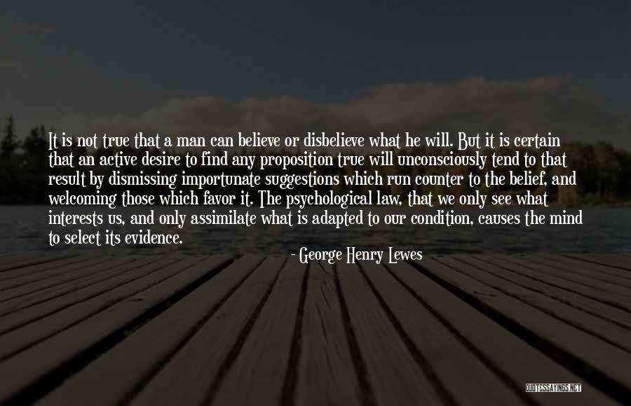 Adapted Mind Quotes By George Henry Lewes Adapted Mind Quotes By George Henry Lewes