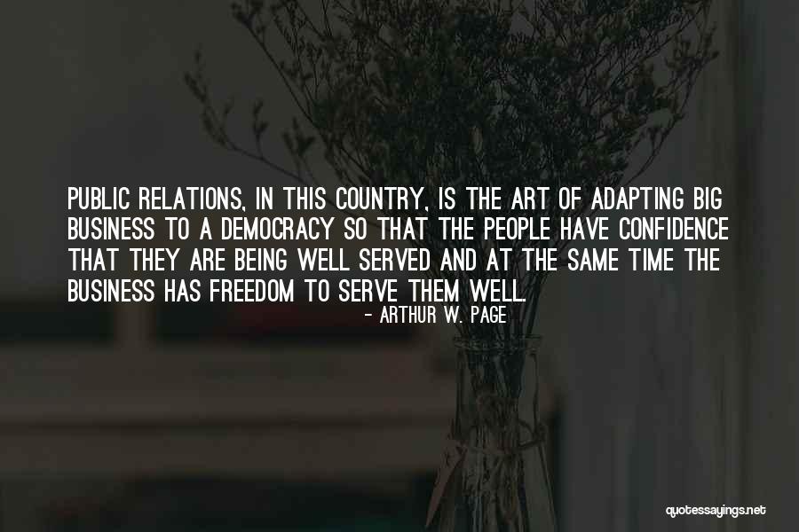 Adapting In Business Quotes By Arthur W. Page Adapting In Business Quotes By Arthur W. Page