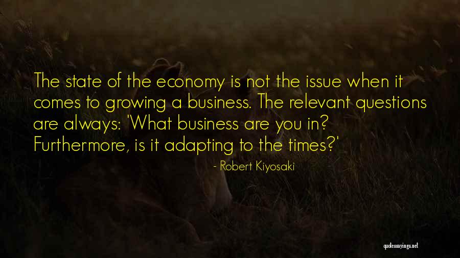 Adapting In Business Quotes By Robert Kiyosaki Adapting In Business Quotes By Robert Kiyosaki