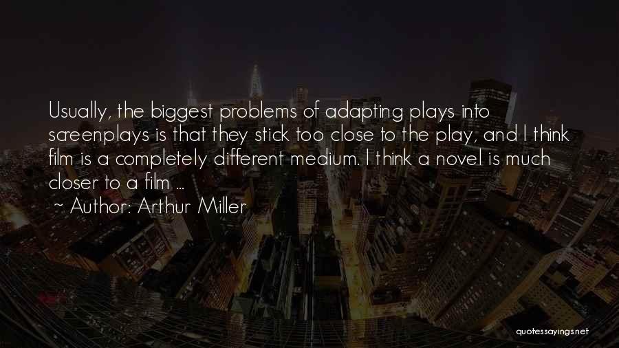 Adapting Quotes By Arthur Miller