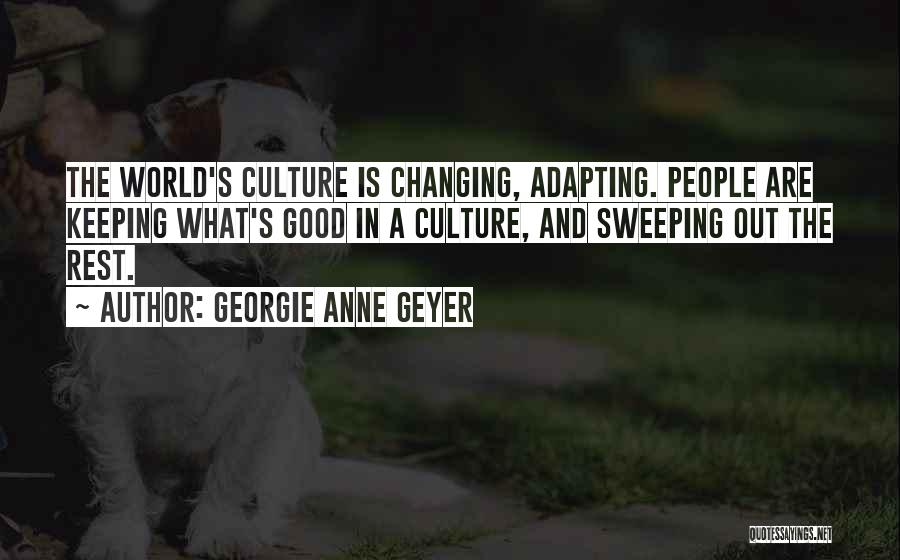 Adapting Quotes By Georgie Anne Geyer