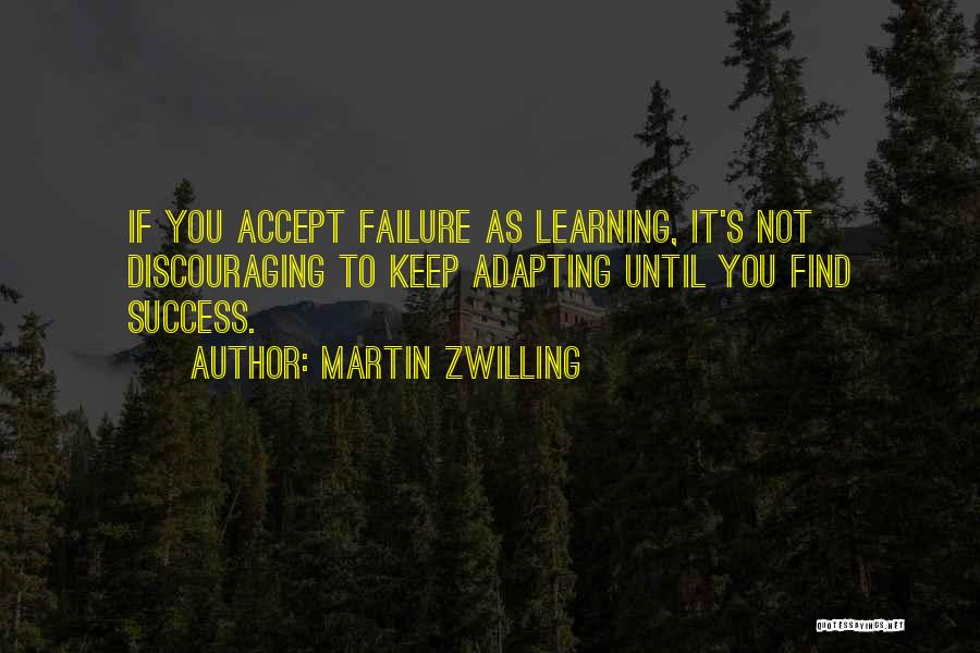 Adapting Quotes By Martin Zwilling