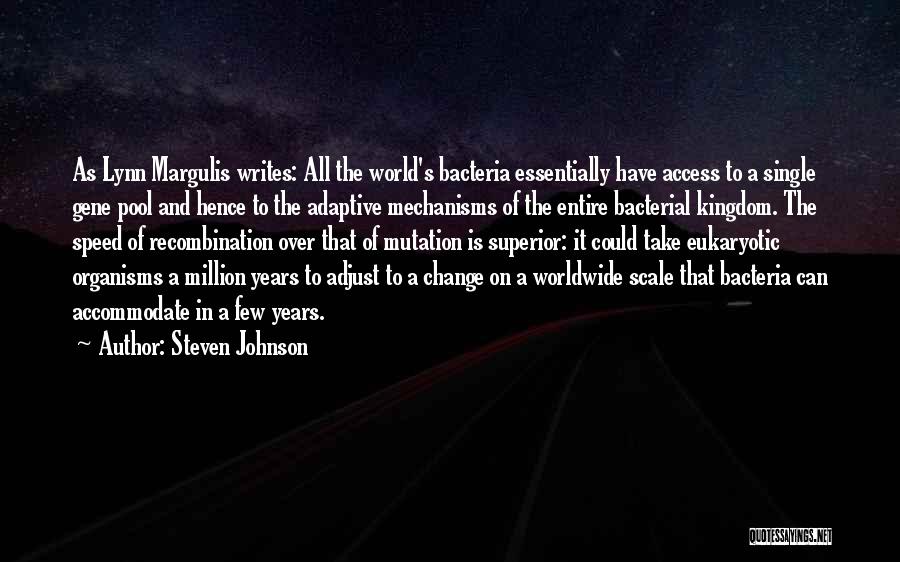 Adaptive To Change Quotes By Steven Johnson