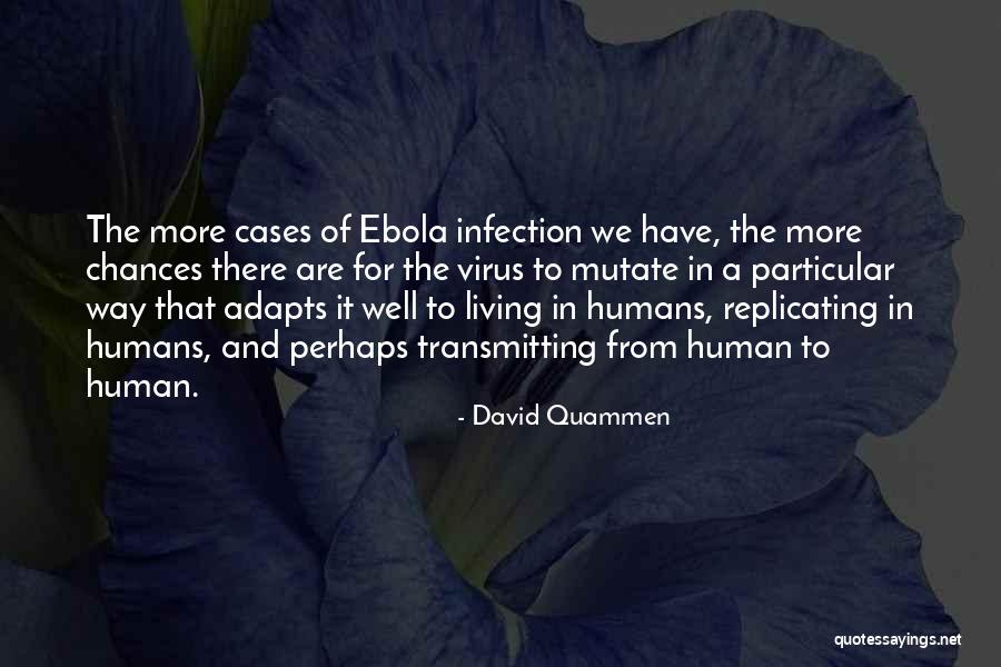 Adapts Quotes By David Quammen Adapts Quotes By David Quammen