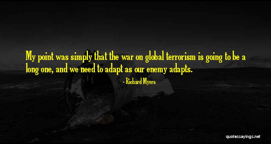 Adapts Quotes By Richard Myers Adapts Quotes By Richard Myers