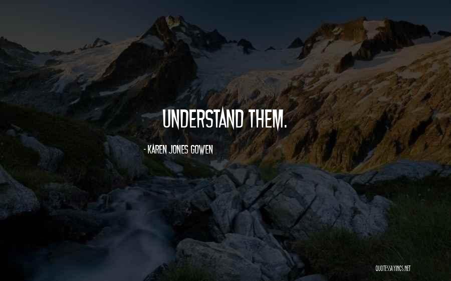 Adar Samman Quotes By Karen Jones Gowen Adar Samman Quotes By Karen Jones Gowen