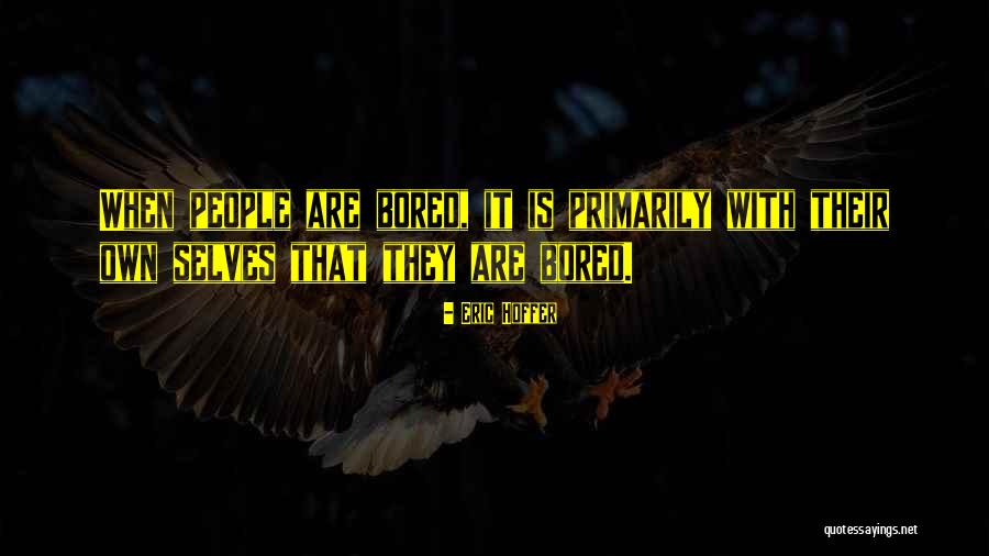 Adarash Quotes By Eric Hoffer