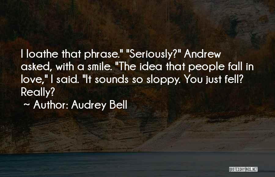 Adarestudio Quotes By Audrey Bell