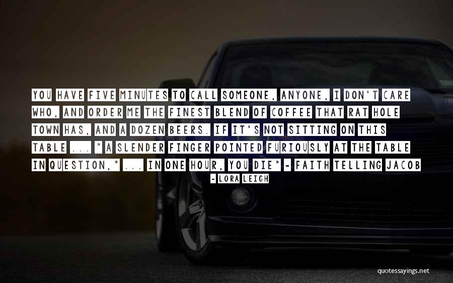 Adarestudio Quotes By Lora Leigh Adarestudio Quotes By Lora Leigh
