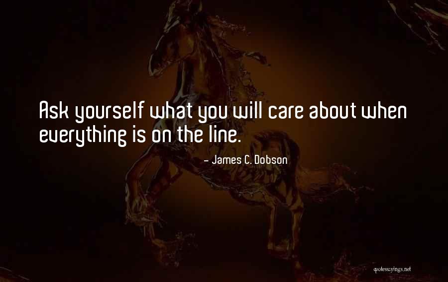 Adarit Quotes By James C. Dobson