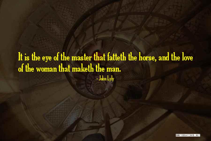 Adarlanian Quotes By John Lyly Adarlanian Quotes By John Lyly