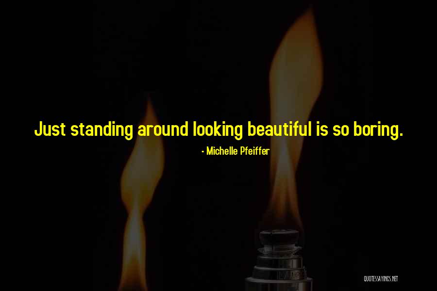 Adarlanian Quotes By Michelle Pfeiffer Adarlanian Quotes By Michelle Pfeiffer