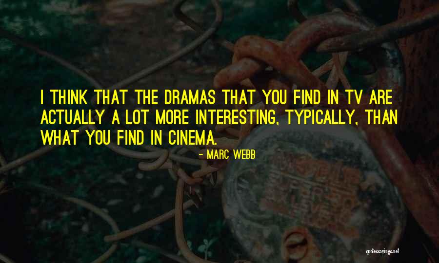 Adasd Quotes By Marc Webb Adasd Quotes By Marc Webb