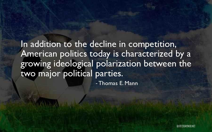 Adaugeo Quotes By Thomas E. Mann Adaugeo Quotes By Thomas E. Mann
