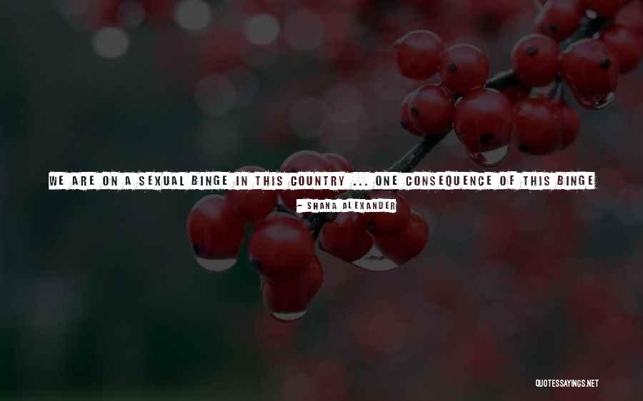 Adawiyyah Quotes By Shana Alexander
